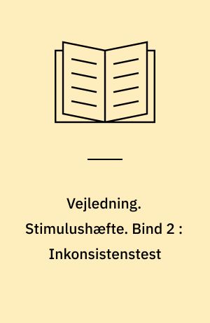 Vejledning : logopædisk udredning af fonologiske vanskeligheder. Stimulushæfte. Bind 2 : Inkonsistenstest