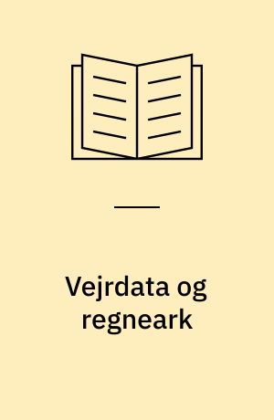 Vejrdata og regneark