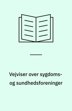 Vejviser over sygdoms- og sundhedsforeninger