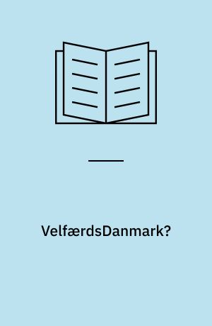 VelfærdsDanmark?