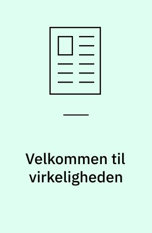 Velkommen til virkeligheden