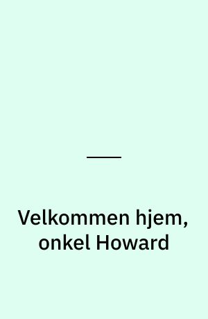 Velkommen hjem, onkel Howard