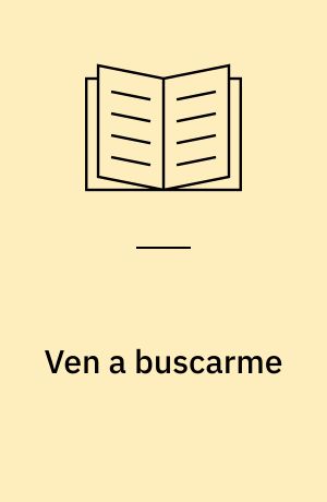 Ven a buscarme