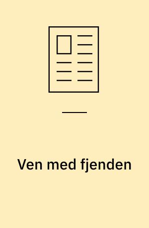 Ven med fjenden