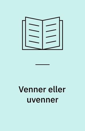 Venner eller uvenner