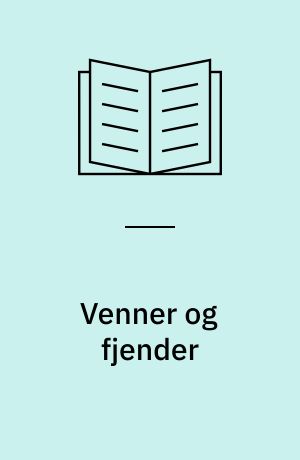 Venner og fjender