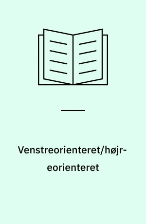 Venstreorienteret/højreorienteret