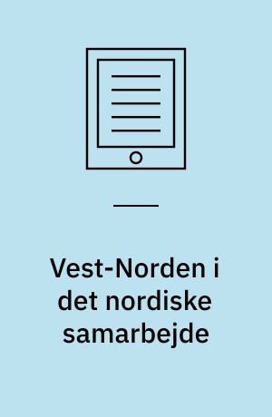 Vest-Norden i det nordiske samarbejde : redegørelse