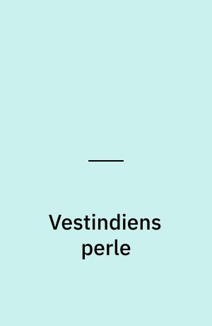 Vestindiens perle