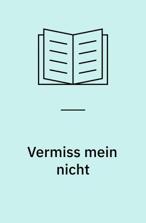 Vermiss mein nicht