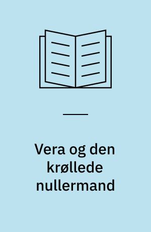 Vera og den krøllede nullermand