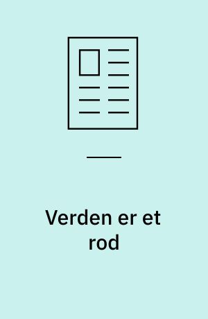 Verden er et rod