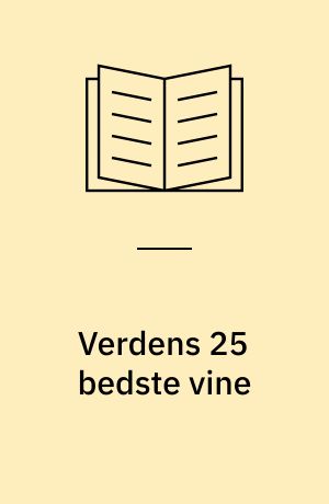 Verdens 25 bedste vine
