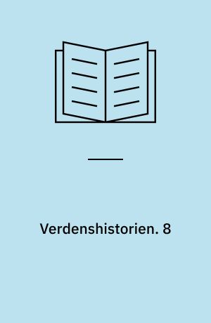 Verdenshistorien. 8 : Det 17. århundrede / ved Elin Bach. - 1973