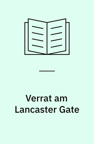 Verrat am Lancaster Gate : ein Thomas-Pitt-Roman