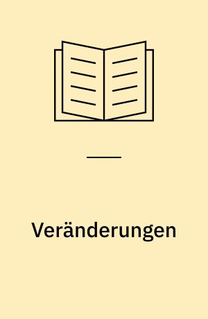 Veränderungen