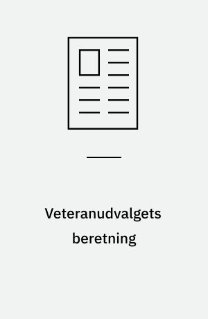 Veteranudvalgets beretning