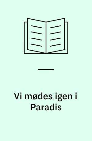 Vi mødes igen i Paradis