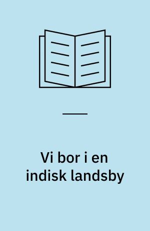 Vi bor i en indisk landsby