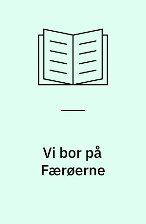 Vi bor på Færøerne