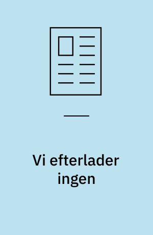 Vi efterlader ingen : et studie af foreningen Krigsveteraner og Pårørendes støtteindsats