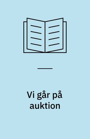 Vi går på auktion