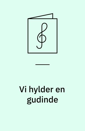 Vi hylder en gudinde : 1591