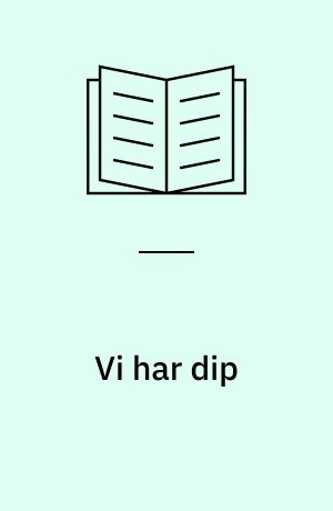 Vi har dip
