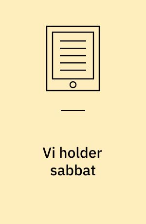 Vi holder sabbat