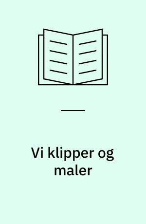 Vi klipper og maler