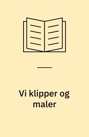 Vi klipper og maler
