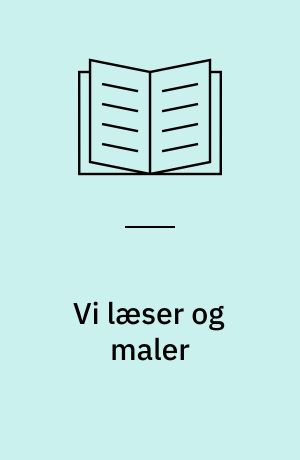 Vi læser og maler