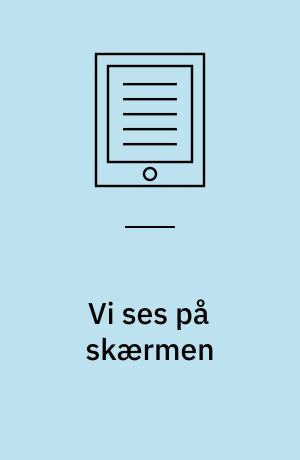 Vi ses på skærmen : en undersøgelse af studerendes perspektiver på onlineundervisning