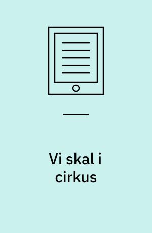 Vi skal i cirkus