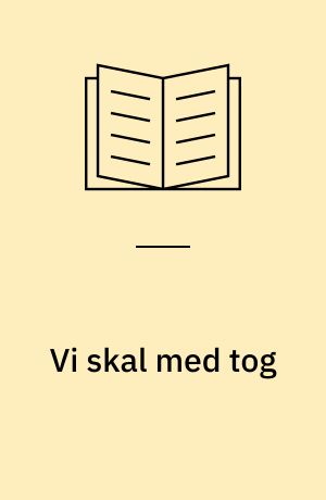 Vi skal med tog