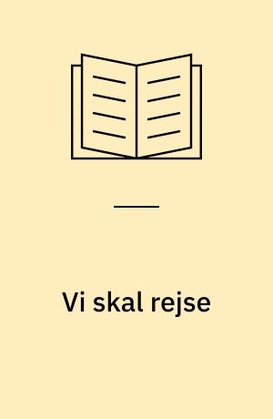 Vi skal rejse