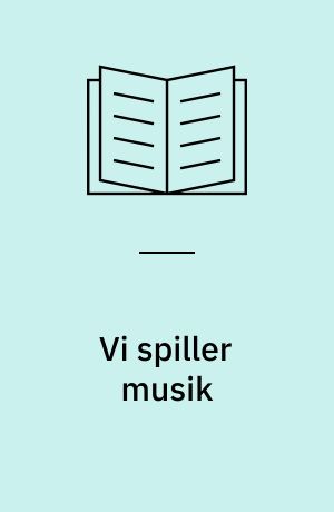 Vi spiller musik