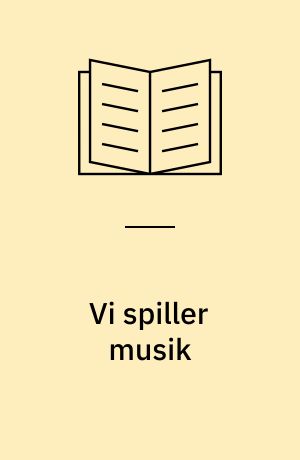 Vi spiller musik