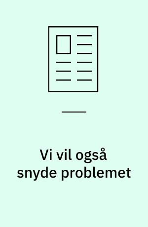 Vi vil også snyde problemet : socialpædagogik 2.0 hos Brohuset