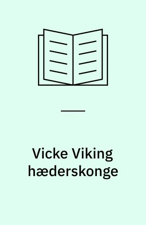 Vicke Viking hæderskonge
