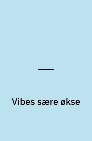Vibes sære økse