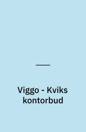 Viggo - Kviks kontorbud