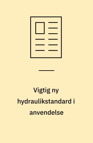 Vigtig ny hydraulikstandard i anvendelse
