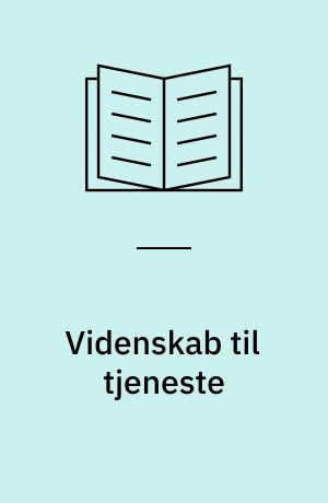 Videnskab til tjeneste
