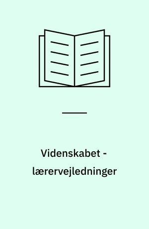 Videnskabet - lærervejledninger