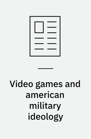 Video games and american military ideology