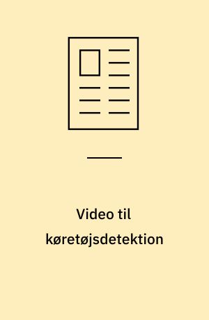 Video til køretøjsdetektion : Københavns Kommune og Olsen Engineering er ved at etablere en prøveinstallation på Langebro i København for at afprøve mulighederne for at anvende videobaseret kø-detektion til styring af signalanlæg