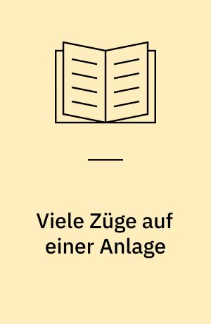 Viele Züge auf einer Anlage