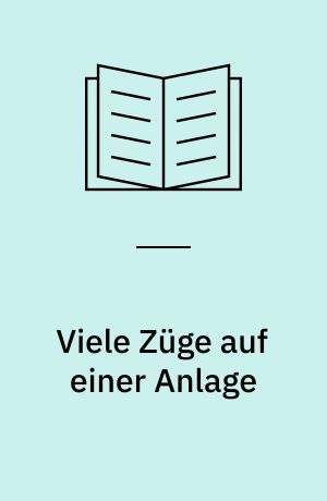 Viele Züge auf einer Anlage