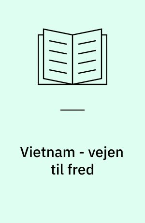 Vietnam - vejen til fred